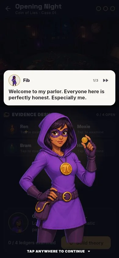 Fib claims that everyone in her parlor is perfectly honest